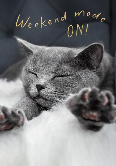 Weekend Mode On Card