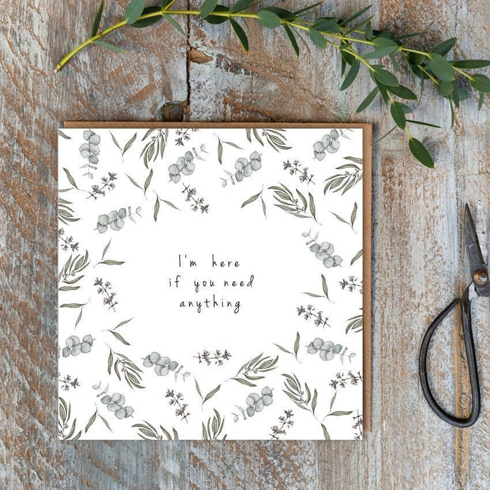 Toasted Crumpet I'm Here If You Need Anything Card