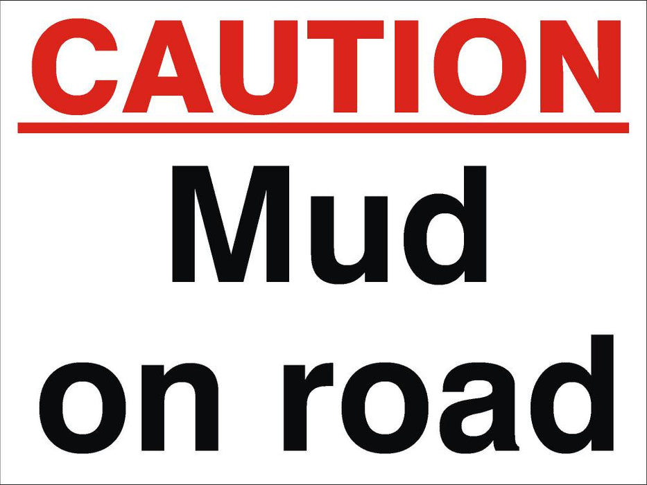 Sign (L) Caution Mud On Road 480x360