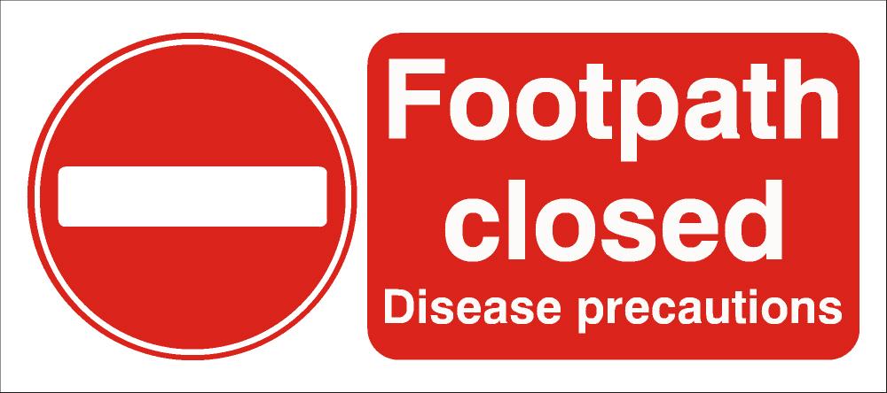 Sign Foot & Mouth Footpath Closed 450x200