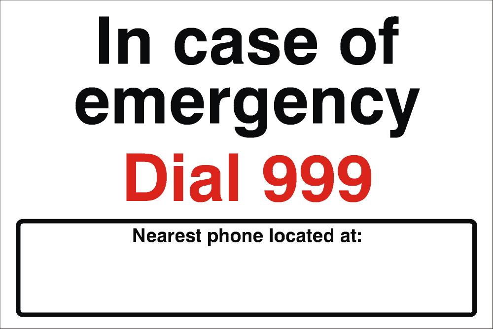 Sign (M) In Case Of Emergency Dial 999